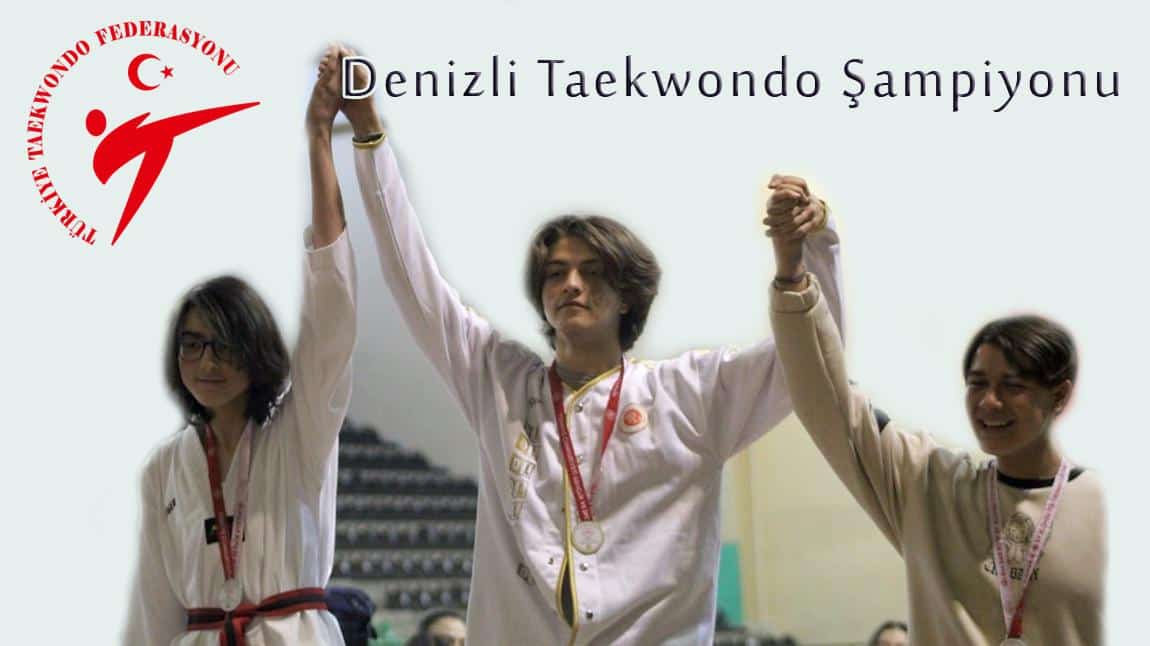 Denizli Taekwondo Şampiyonuyuz